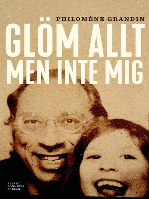 cover image of Glöm allt men inte mig